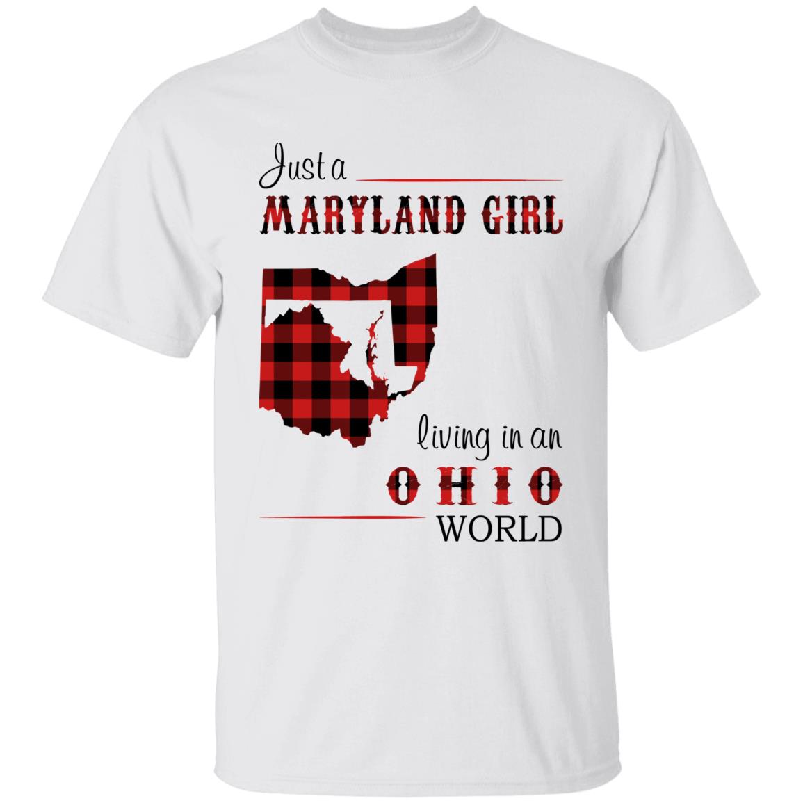 Just A Maryland Girl Living In An Ohio World T-shirt - T-shirt Born Live Plaid Red Teezalo