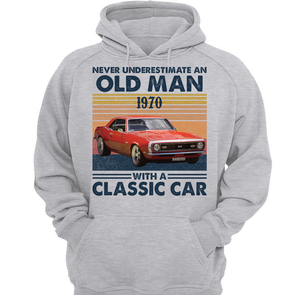 Never Underestimate An Old Man With A Classic Car Personalized T-shirt