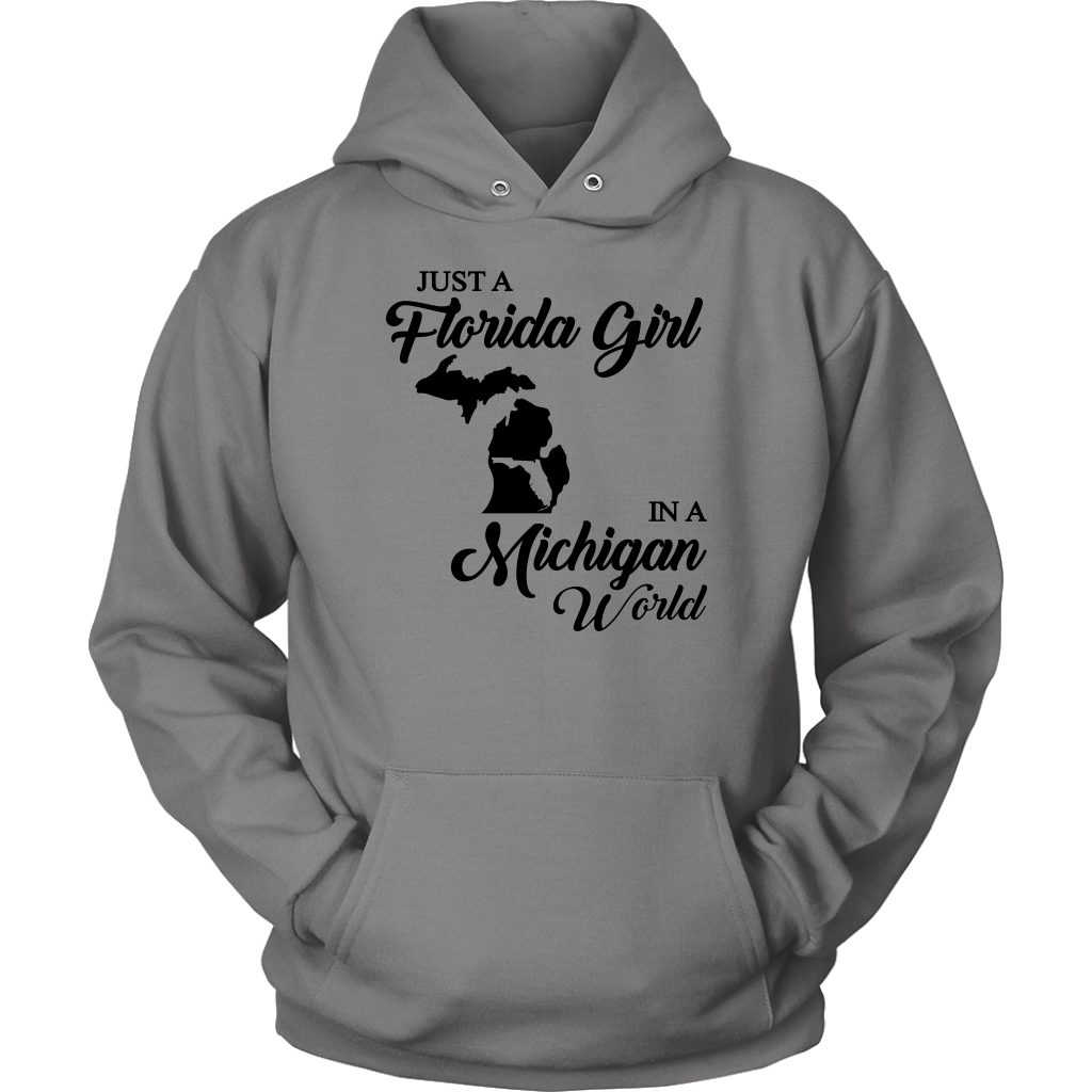 Just A Florida Girl In A Michigan World T-Shirt - T-shirt Teezalo