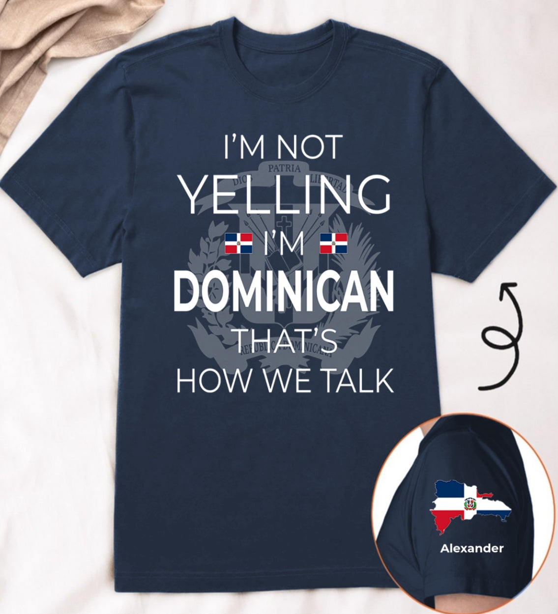Custom I'm Not Yelling I'm Dominican T-shirt And Name