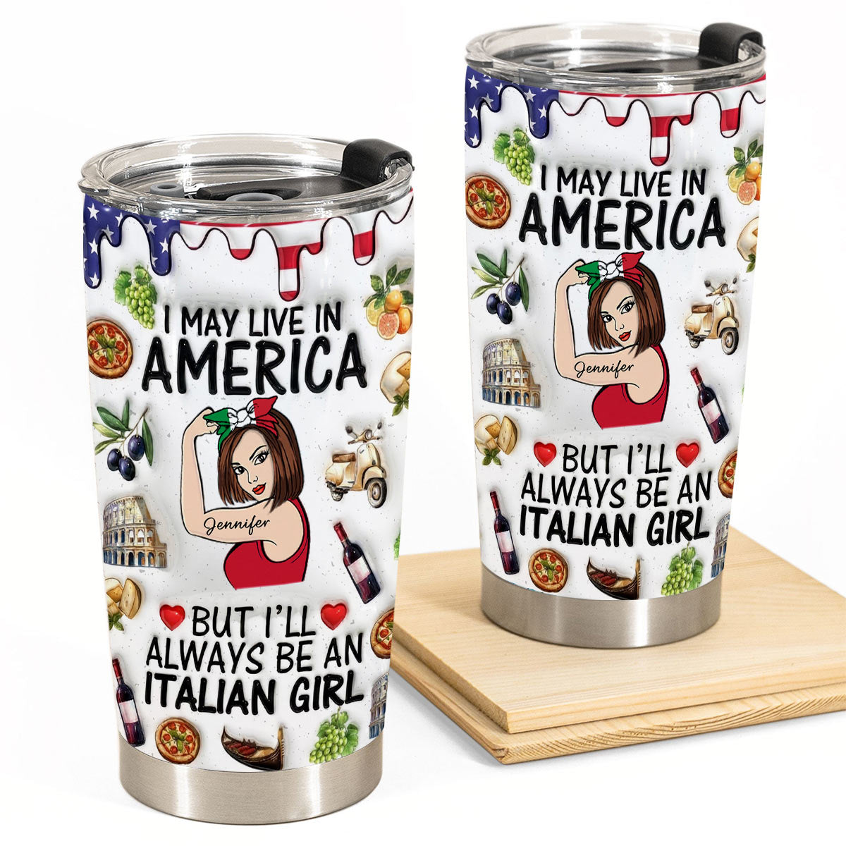 Custom I'll Always Be An Italian Girl Tumbler, Symbols, Name