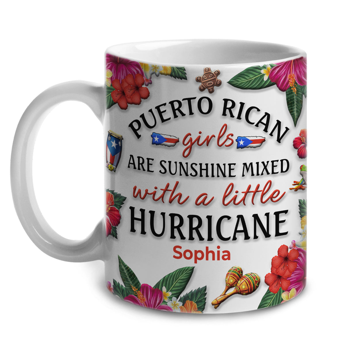 Custom Puerto Rican Girl Are Sunshine Mug Cup