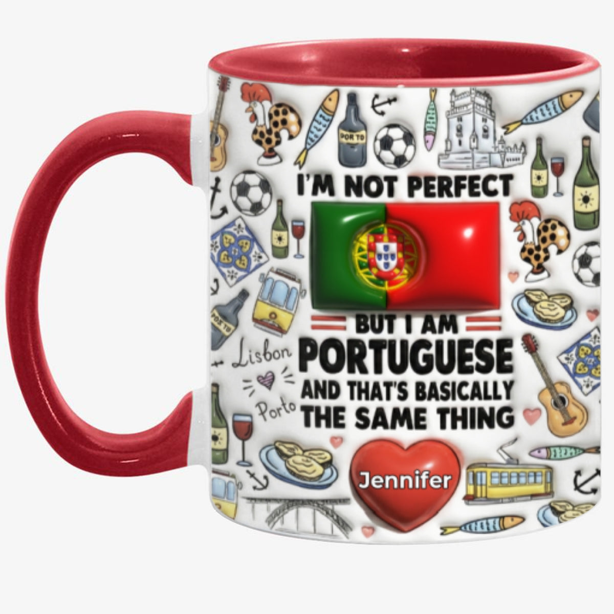I'm Not Perfect But I'm Portuguese Personalized Coffee Mug Cup