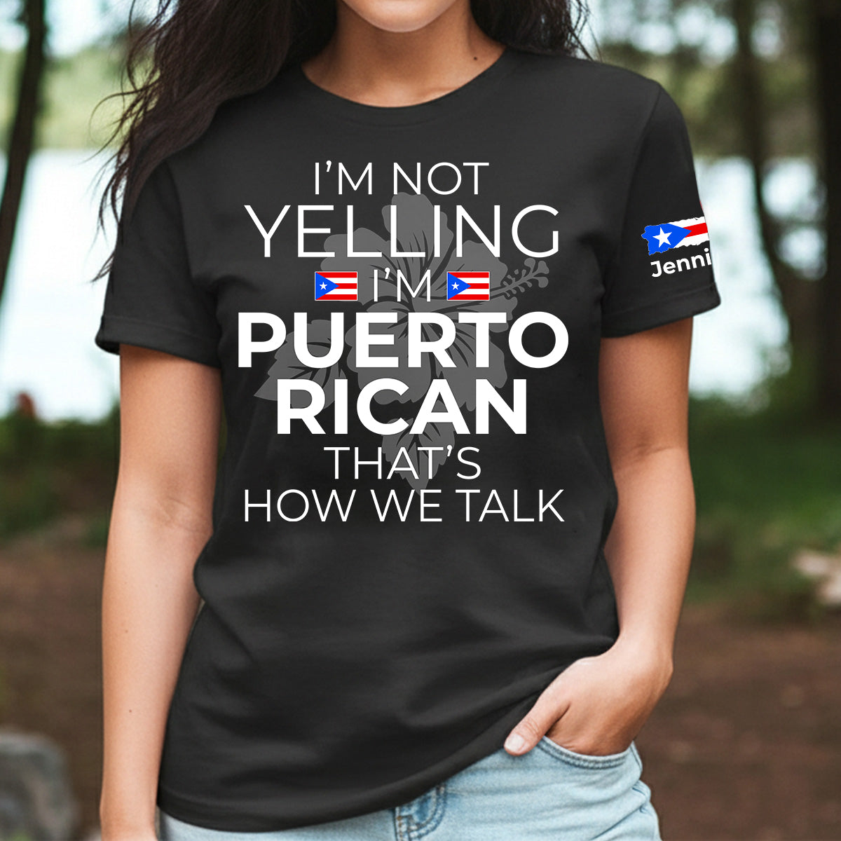 Custom I'm Not Yelling I'm Puerto Rican T-shirt And Name