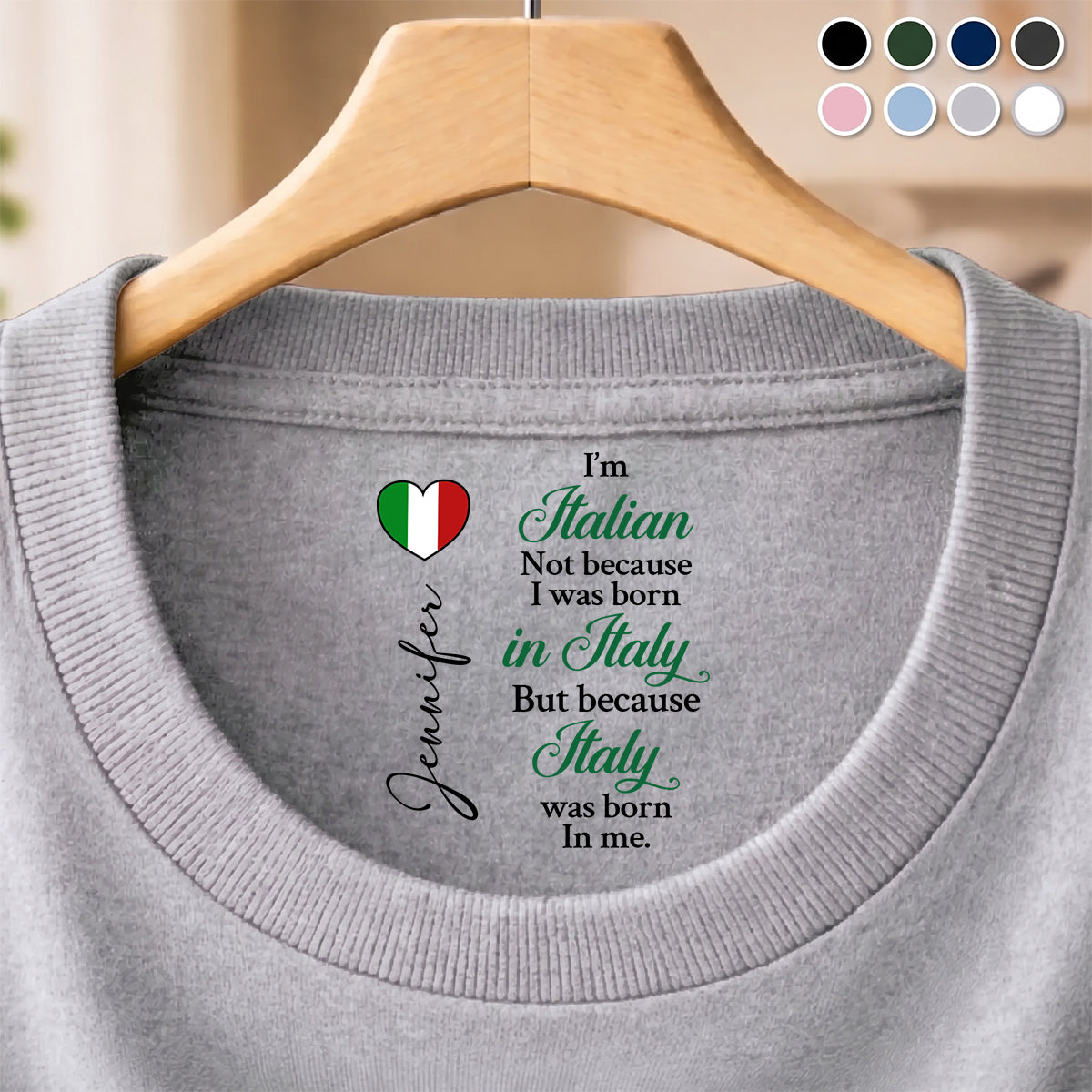 Custom Italy Was Born In Me T-shirt With Inside Neck Print