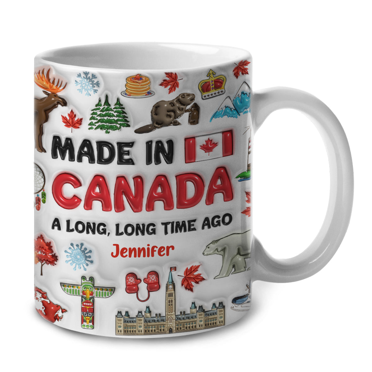 Made In Canada A Long Long Time Ago Customized Coffee Mug Cup