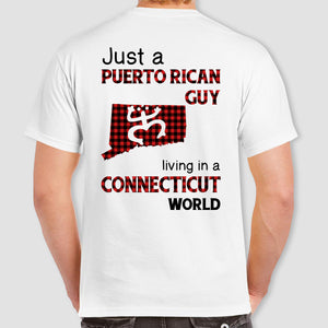Just A Puerto Rican Guy Living In A Connecticut World T-shirt