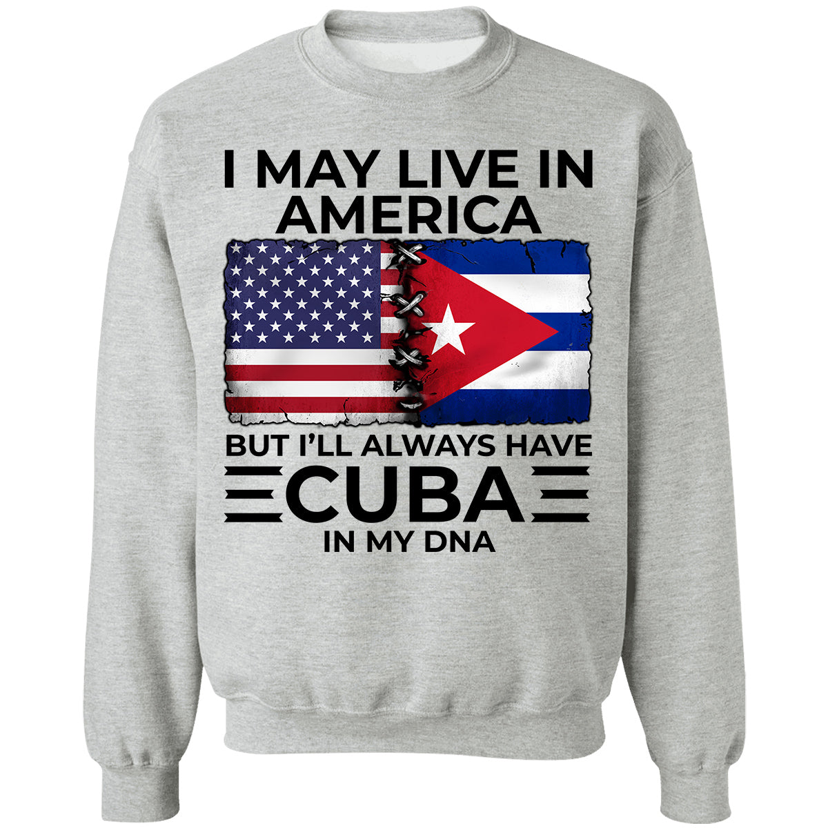 I'll Always Have Cuba In My DNA T-shirt
