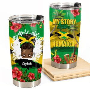 Custom Jamaica Tumbler, My Story Began In Jamaica