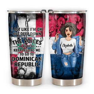 Custom Dominican Tumbler, The Voice In My Heart Keep Telling To Go To Dominican