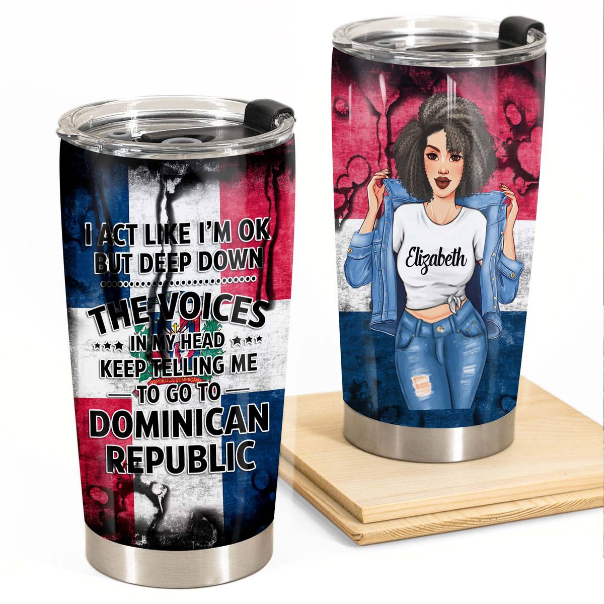 Custom Dominican Tumbler, The Voice In My Heart Keep Telling To Go To Dominican