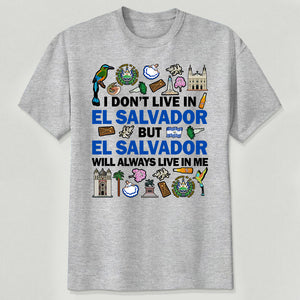 El Salvador Will Always Live In Me Sweatshirt