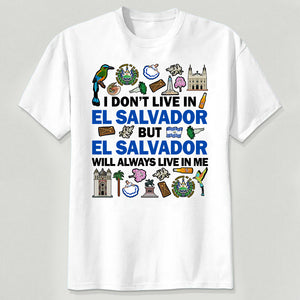 El Salvador Will Always Live In Me Sweatshirt