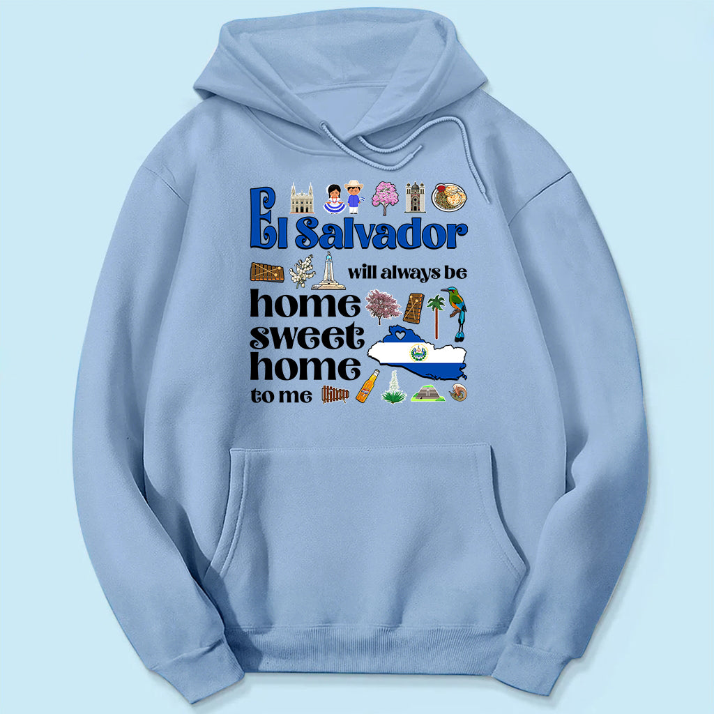 El Salvador Will Always Be Home Sweet Home To Me T-shirt