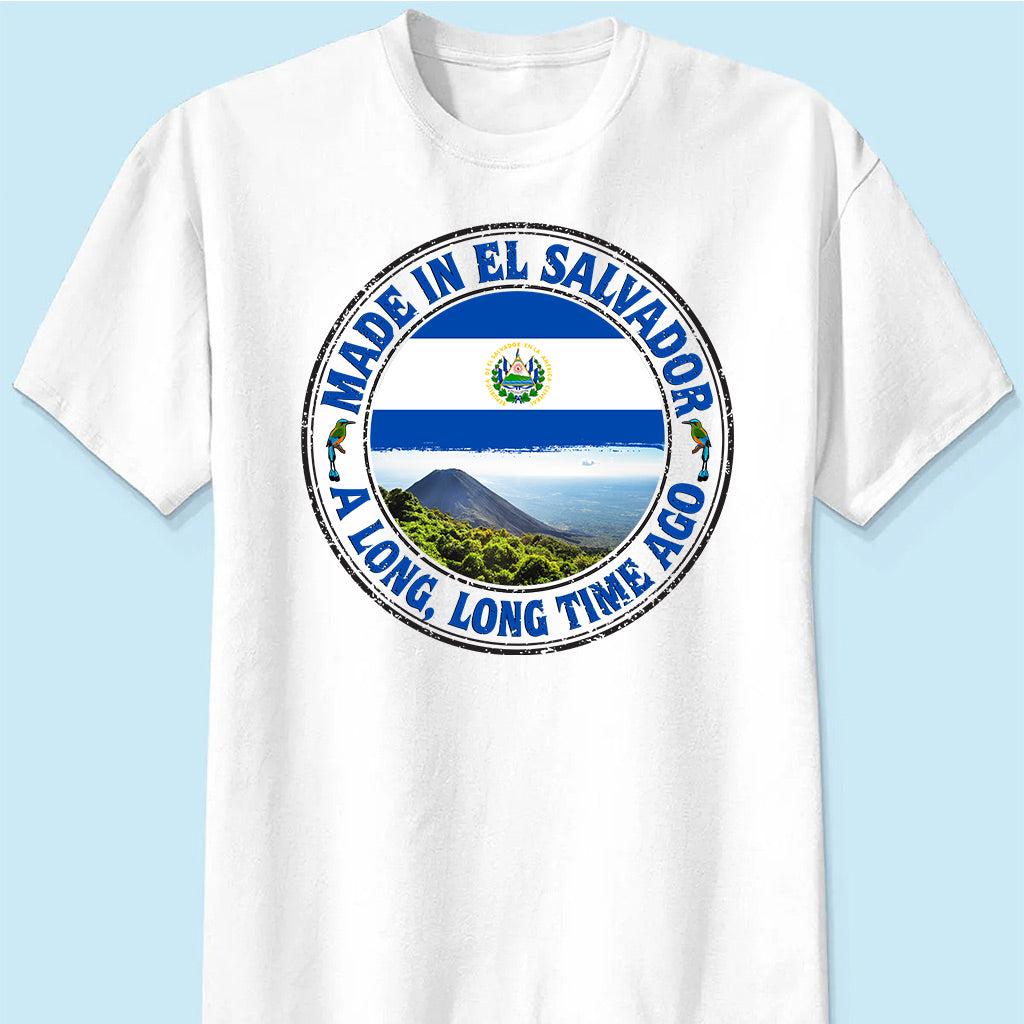 Made In El Salvador A Long Long Time Ago Sweatshirt
