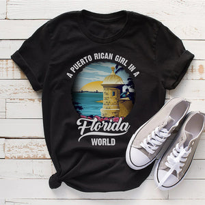 A Puerto Rican Girl In A Florida World T-shirt