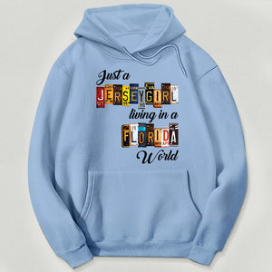 Just A Jersey Girl Living In Florida World T-shirt With License Plate Style