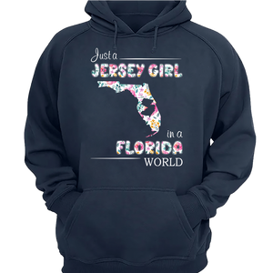Just A Jersey Girl In A Florida World Flower T-shirt