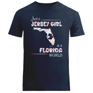 Just A Jersey Girl In A Florida World Flower T-shirt
