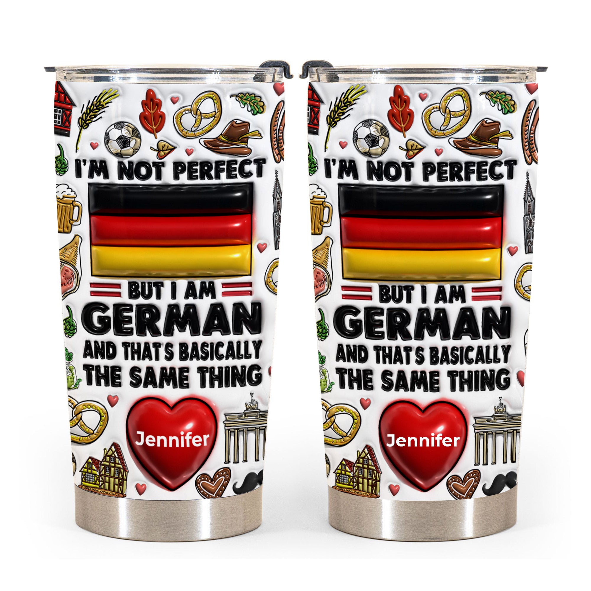 I'm Not Perfect But I'm German Personalized Tumbler