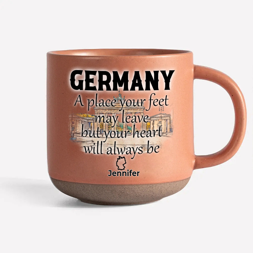 Custom Germany Your Heart Will Always Be Pottery Mug