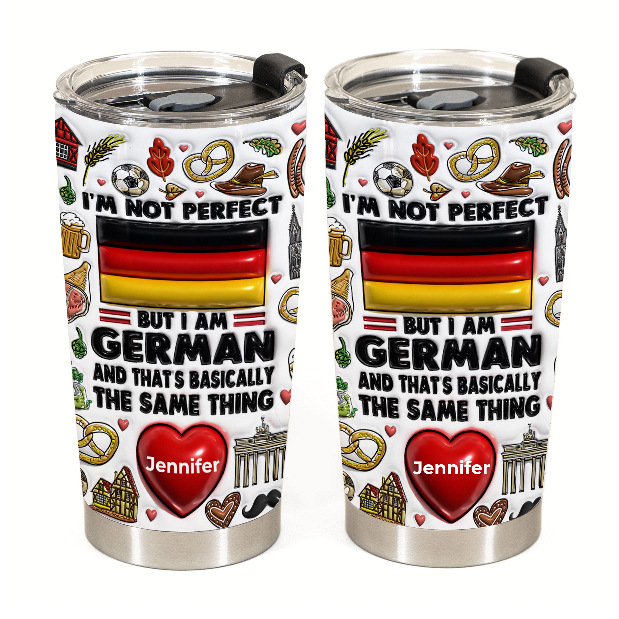 I'm Not Perfect But I'm German Personalized Tumbler