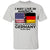 I'll Always Have Germany In My DNA T-shirt