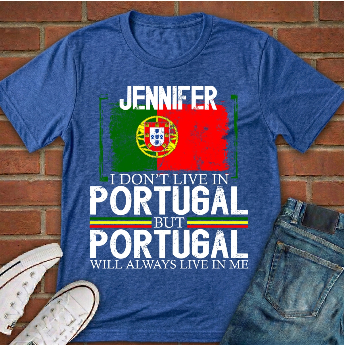 Custom Portugal Will Always Live In Me T-shirt With Your Name