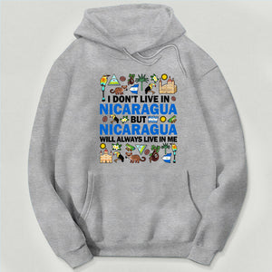 Nicaragua Will Always Live In Me Sweatshirt