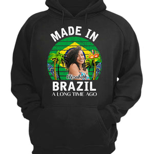 Custom Brazil T-shirt, Made in Brazil A Long Time Ago