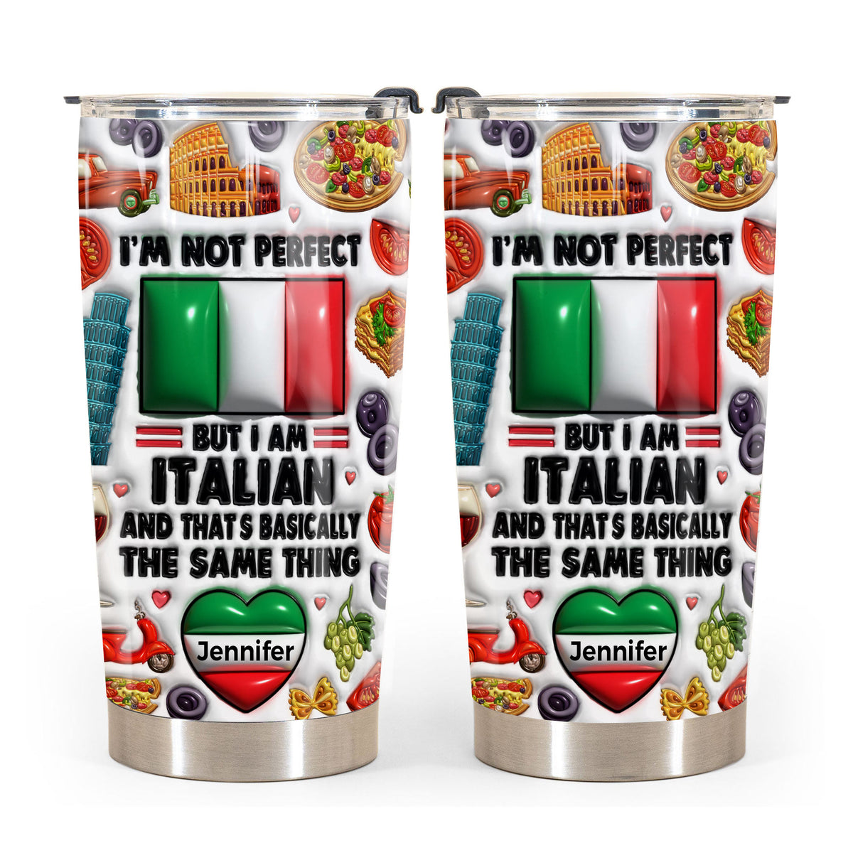 I'm Not Perfect But I'm Italian Personalized Tumbler