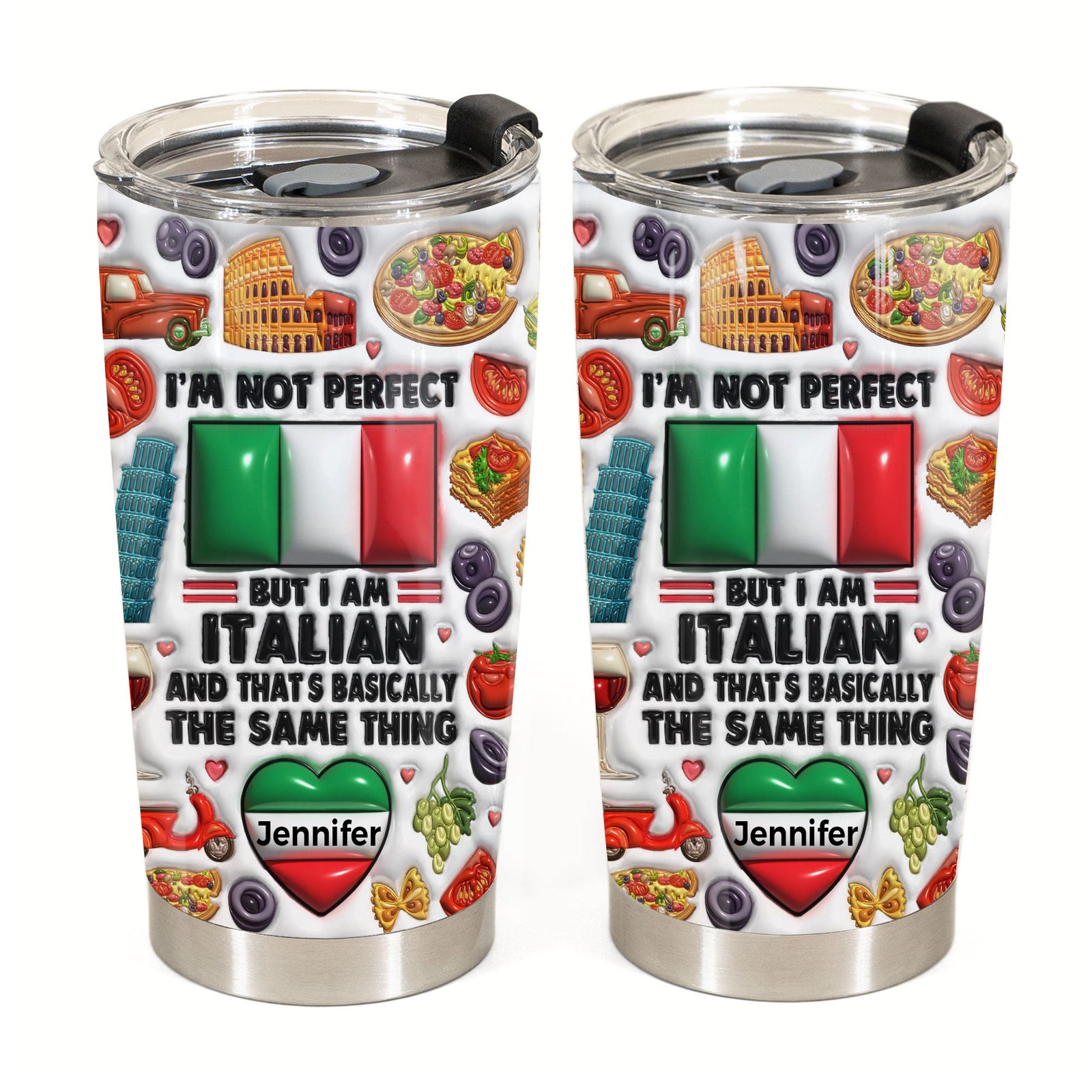 I'm Not Perfect But I'm Italian Personalized Tumbler