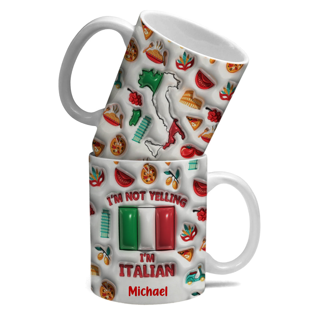 I'm Not Yelling I'm Italian  Personalized Coffee Mug Cup
