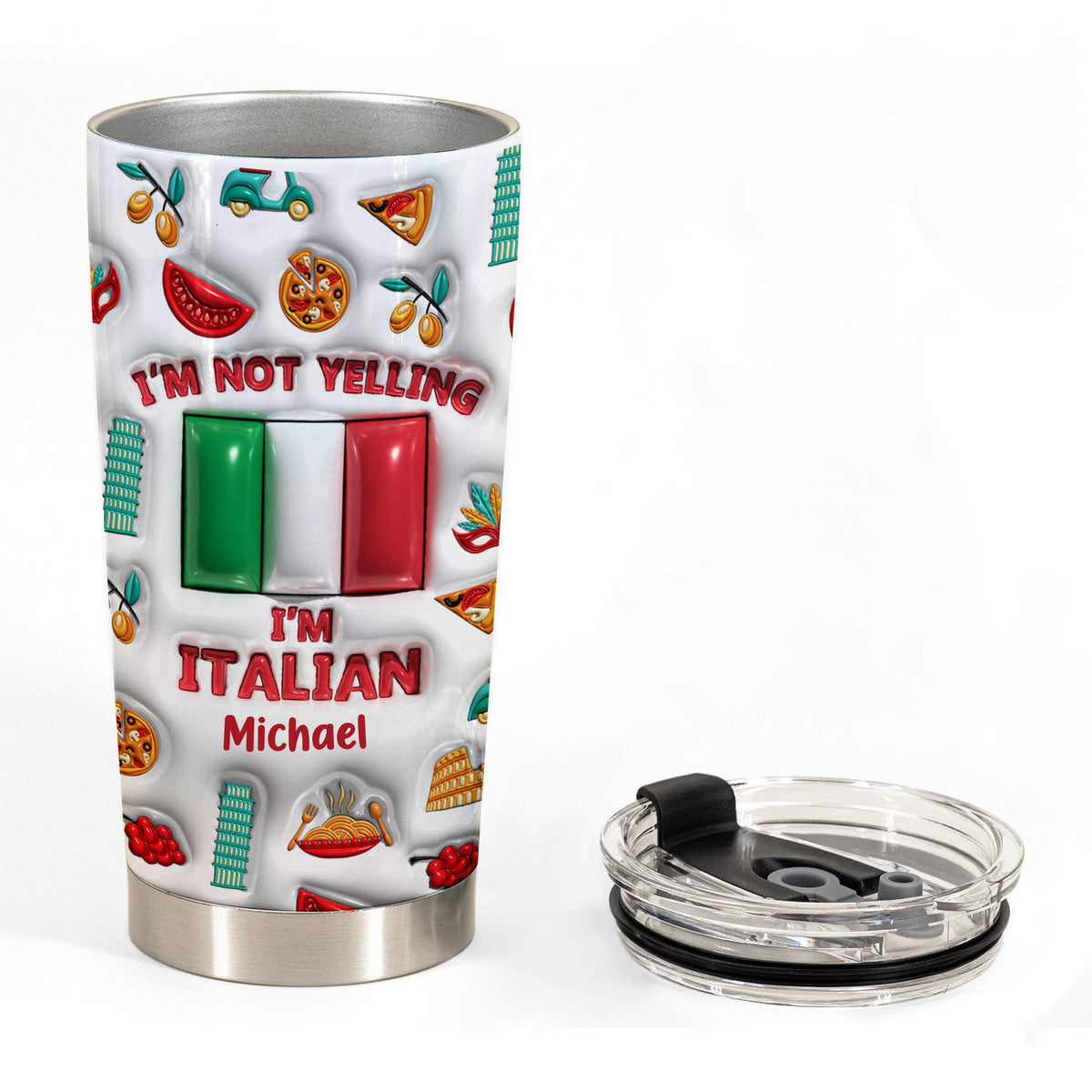 I'm Not Yelling I'm Italian Personalized Tumbler With Your Name
