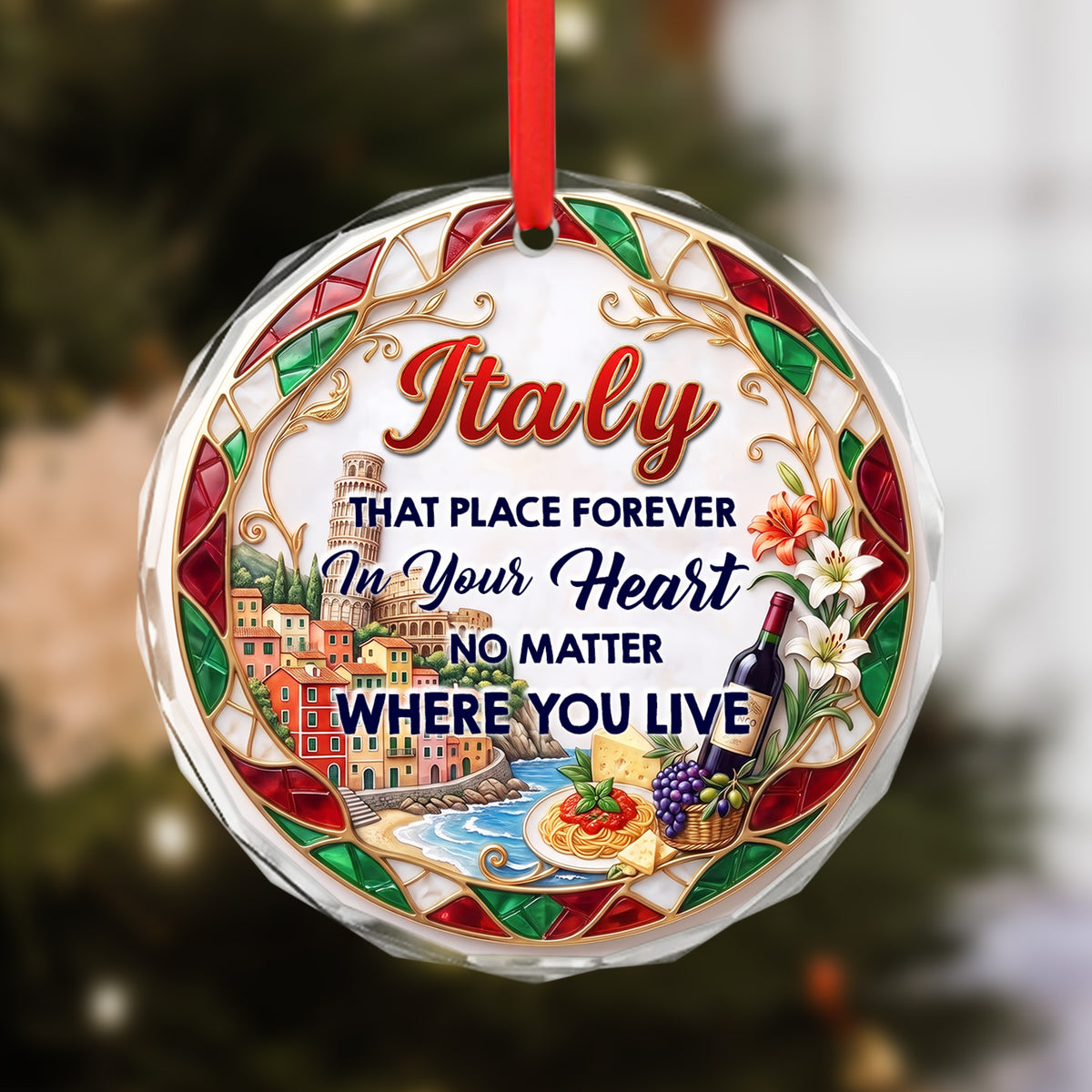 Italy That Place Forever In Your Heart 2D Print Circle Glass Ornament