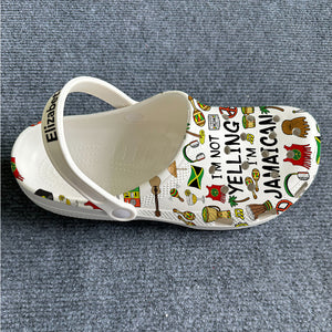 I'm Not Yelling I'm Jamaican Customize Clogs Shoes