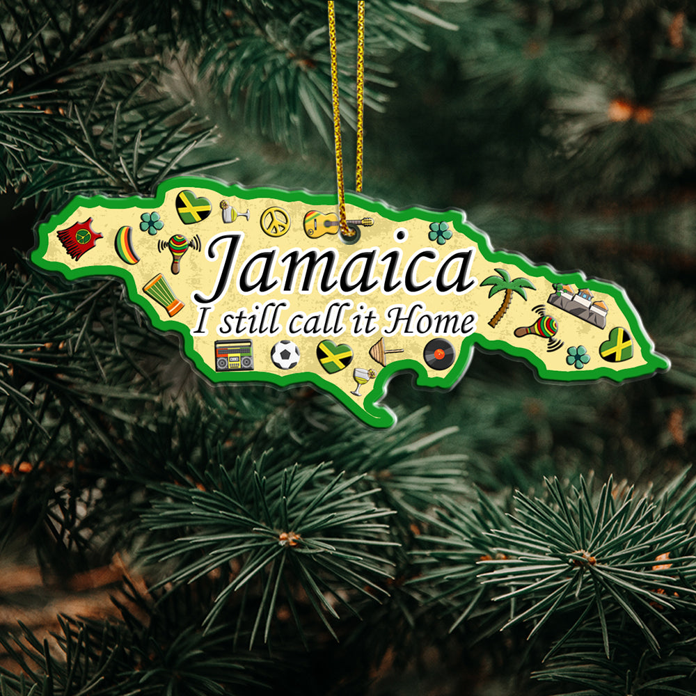Jamaica I Still Call It Home Shaped Acrylic Ornament