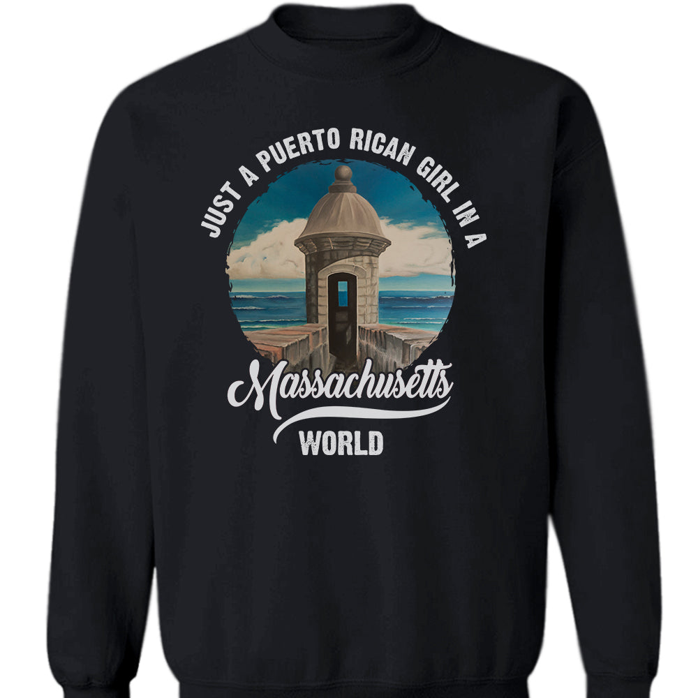 Just A Puerto Rican Girl In A Massachusetts World T-shirt