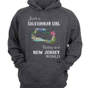 Just A Salvadoran Girl Living In A New Jersey World T-shirt