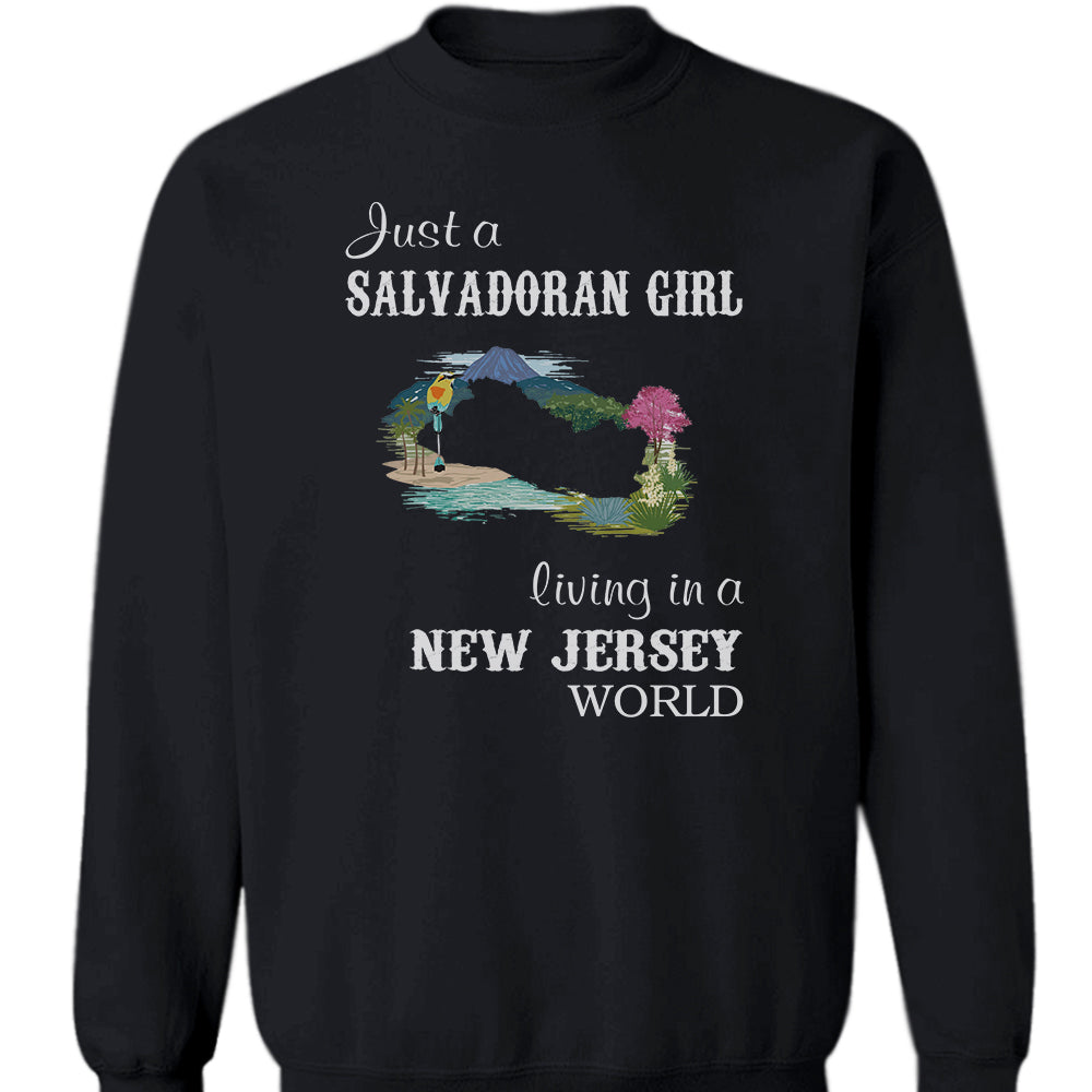 Just A Salvadoran Girl Living In A New Jersey World T-shirt