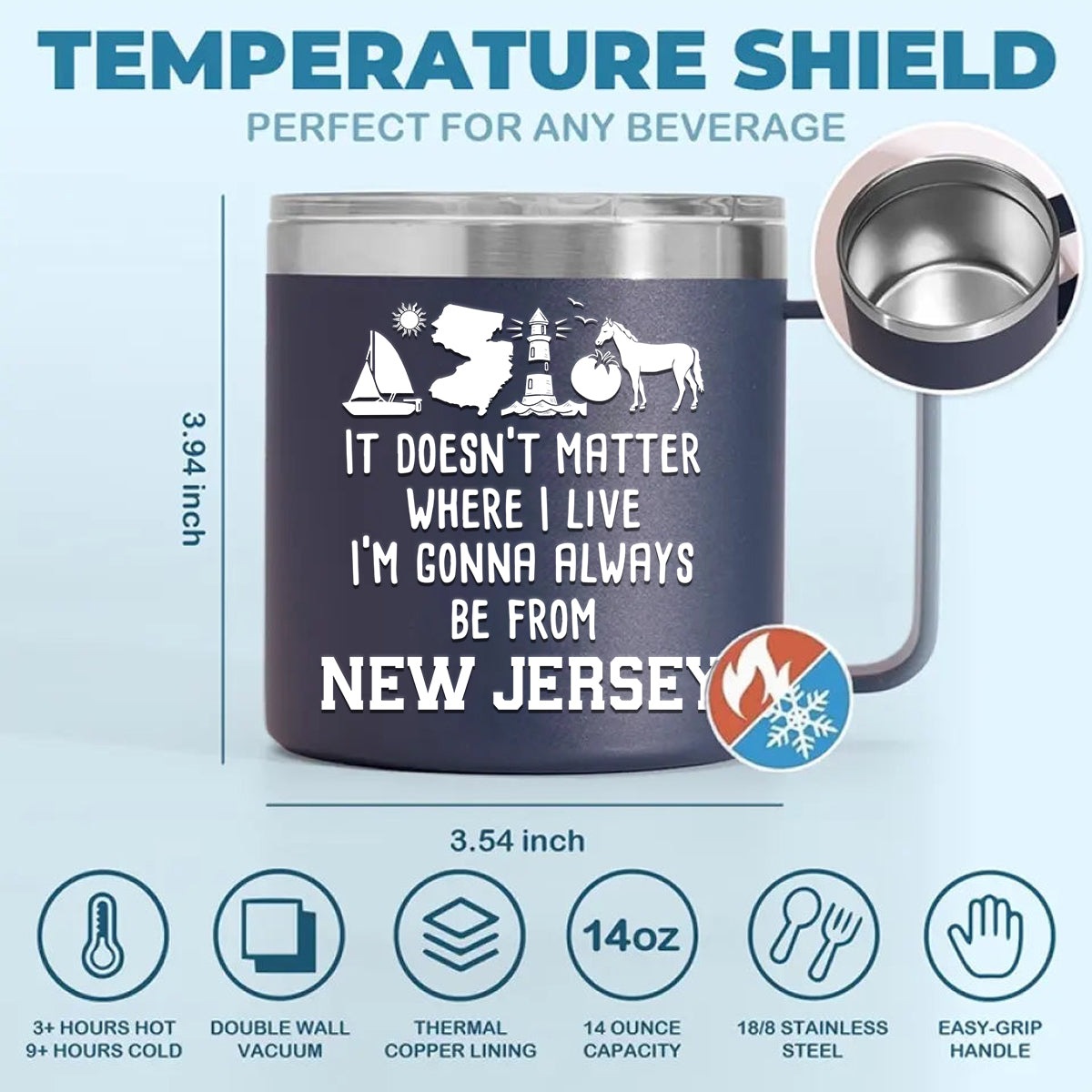 I'm Gonna Always Be From New Jersey 14oz Stainless Steel Tumbler With Handle
