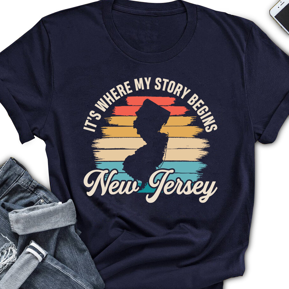 New Jersey It's Where My Story Begins T-shirt Vintage Retro