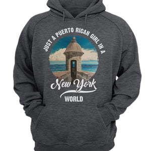 Just A Puerto Rican Girl In A New York World T-shirt