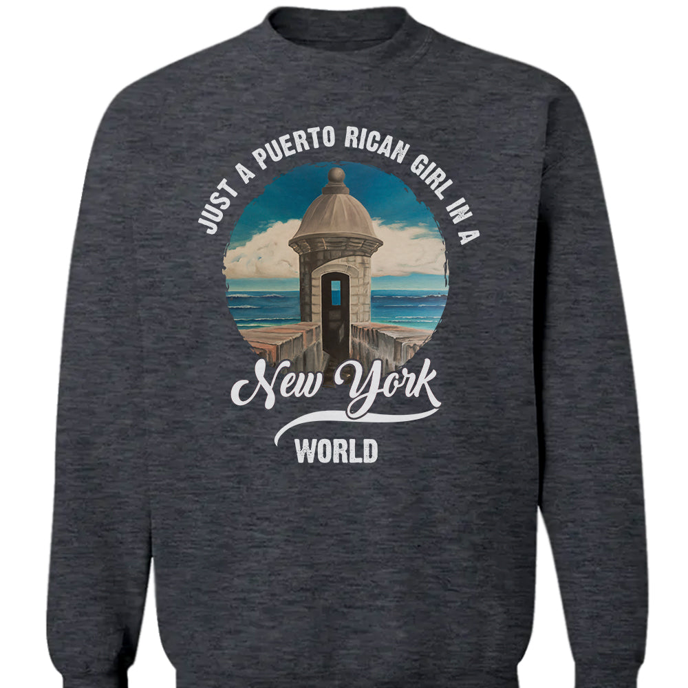 Just A Puerto Rican Girl In A New York World T-shirt