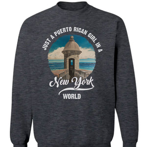 Just A Puerto Rican Girl In A New York World T-shirt