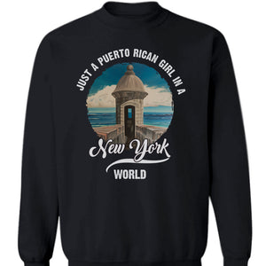 Just A Puerto Rican Girl In A New York World T-shirt