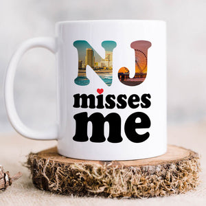 Custom New Jersey Misses Me Mug