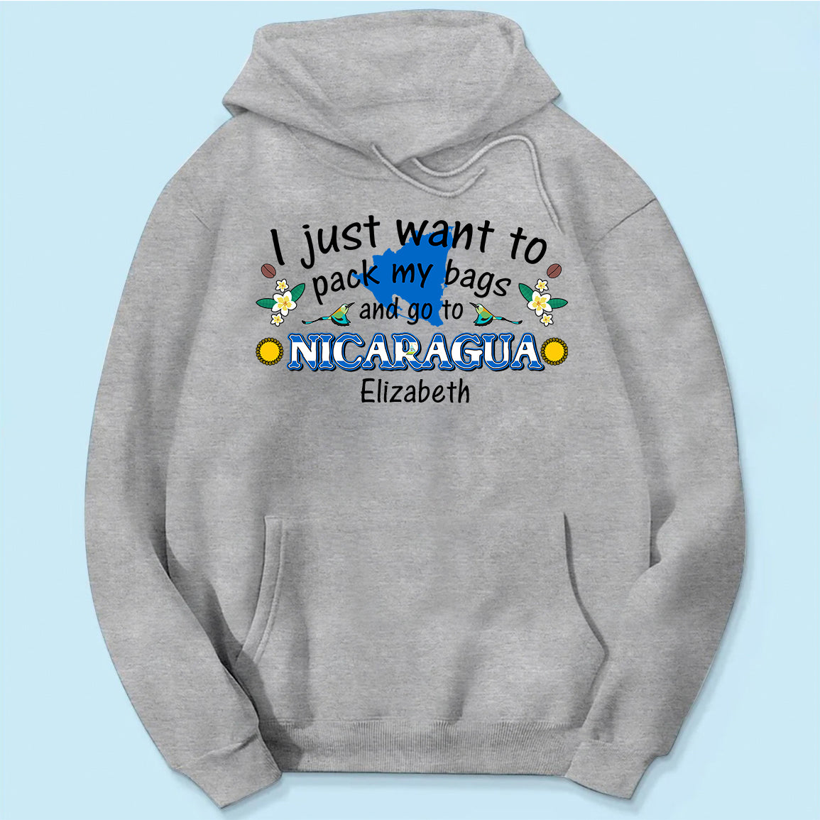 Custom I Just Want To Pack My Bags And Go To Nicaragua T-shirt