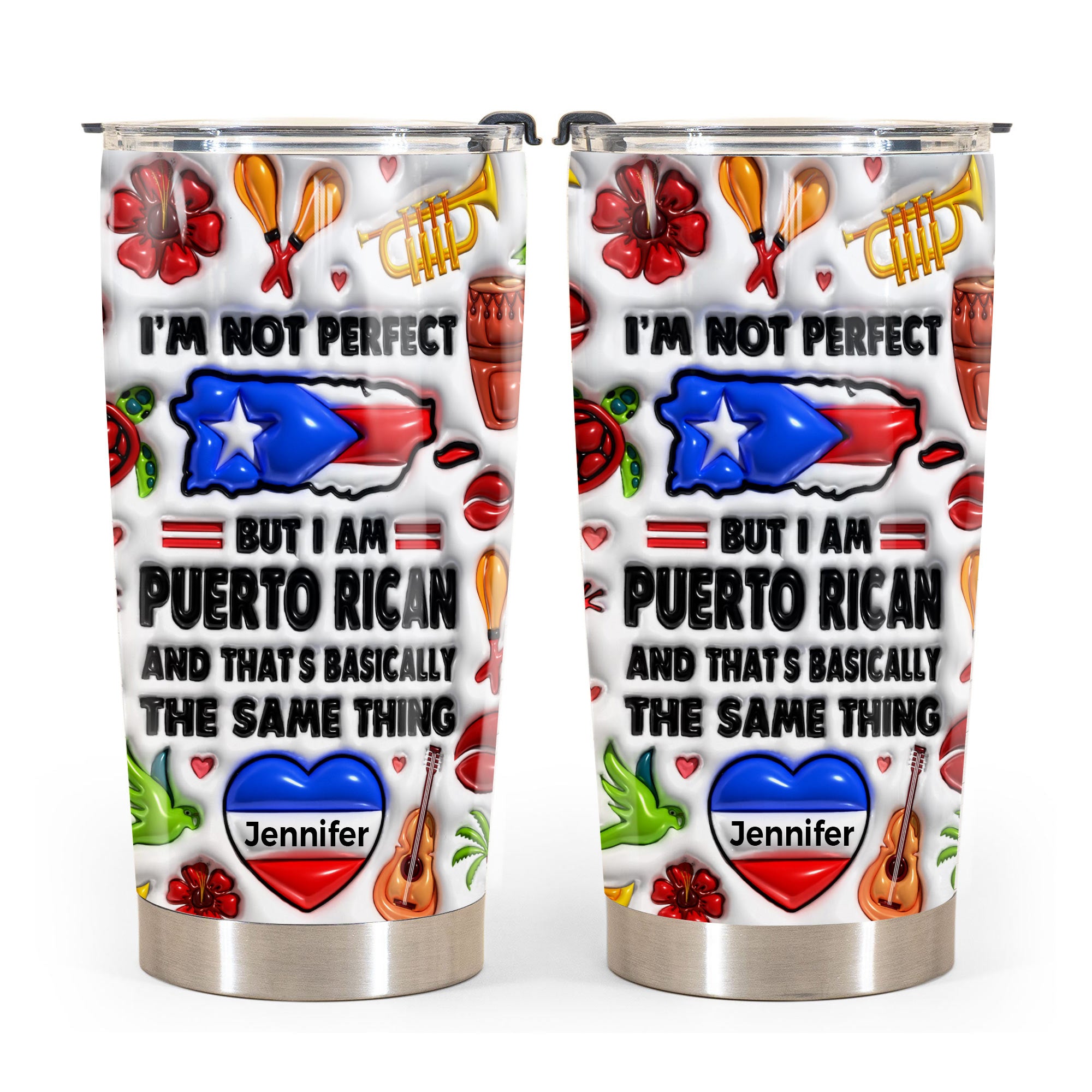 I'm Not Perfect But I'm Puerto Rican Personalized Tumbler
