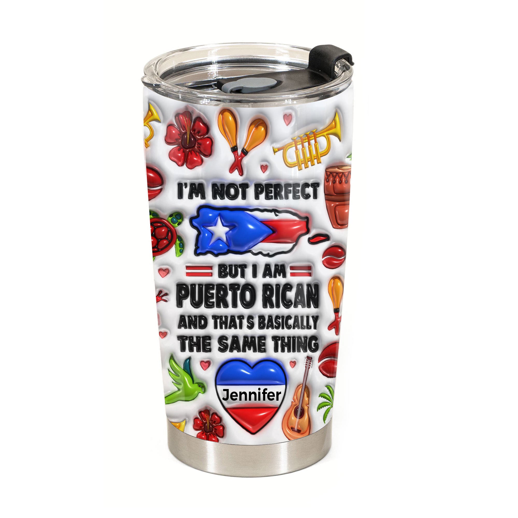 I'm Not Perfect But I'm Puerto Rican Personalized Tumbler
